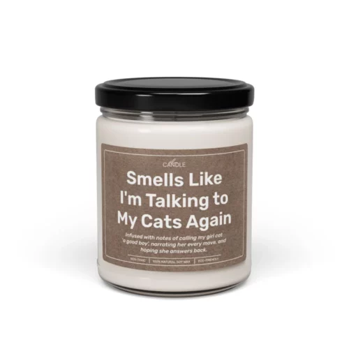 Funny Talking to Cats Lover Candle in 9oz transparent jar - Front view | EL Candle