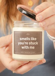 Smells Like You're Stuck With Me - Instagram Image
