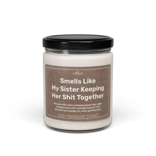 Funny Badass Sister Gift Soy Candle in 9oz transparent jar - Front view | EL Candle